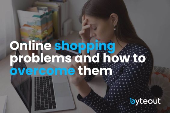 Cover image for a blog post. A woman sitting at a desk with her hand on her forehead, looking stressed while using a laptop, with the text 'Online shopping problems and how to overcome them' and a Byteout logo.