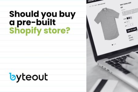 Blog cover image for a blog: Should you buy a pre-built Shopify store?