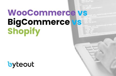 Blog cover image showing the text 'WooCommerce vs BigCommerce vs Shopify' with a laptop in the background, representing the comparison of three major ecommerce platforms. There's a Byteout logo in the bottom left corner.