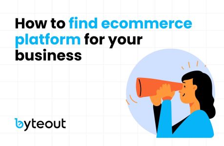 Blog cover image featuring the title "How to find ecommerce platform for your business" in bold black and blue letters on a white grid background. On the right side, there is a drawing of a person with black hair wearing a blue top, looking through an orange telescope. The logo "byteout" is displayed at the bottom left corner