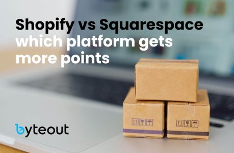 Cover image for a blog post Shopify vs Squarespace - which platform gets more points. There is an image of stacked boxes on top of the laptop and a Byteout logo in the bottom left corner.