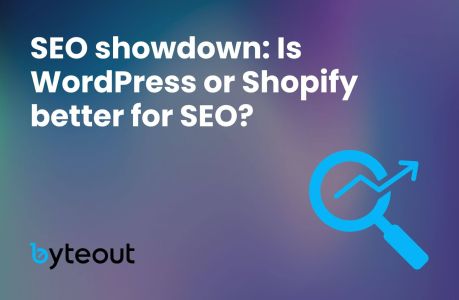 Cover image for a blog "SEO showdown: Is WordPress or Shopify better for SEO?" The text is on a gradient blue and purple background with the Byteout logo and an icon of a magnifying glass with an upward arrow, symbolizing search engine optimization and growth.