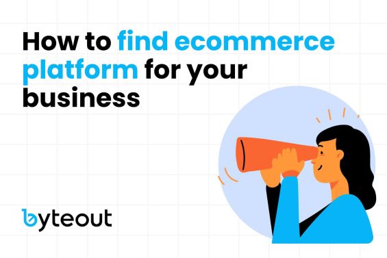 Blog cover image featuring the title "How to find ecommerce platform for your business" in bold black and blue letters on a white grid background. On the right side, there is a drawing of a person with black hair wearing a blue top, looking through an orange telescope. The logo "byteout" is displayed at the bottom left corner